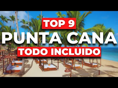 Los 9 MEJORES Hoteles de Lujo de PUNTA CANA 2023 (Todo Incluido) All Inclusive que debes conocer